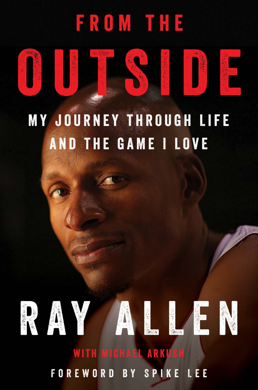 From The Outside Ray Allen Allen Ray
