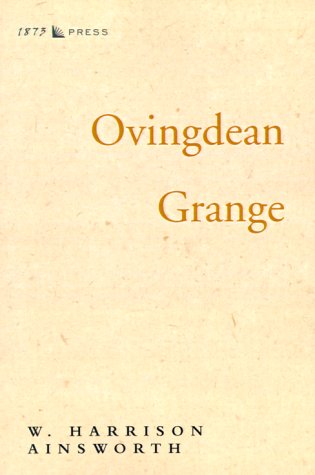 Ovingdean Grange A Tale Of The South Downs William Harrison Ainsworth Ainsworth