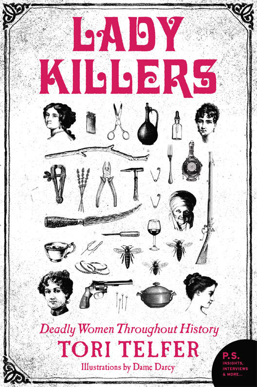 Lady Killers Tori Telfer Telfer Tori