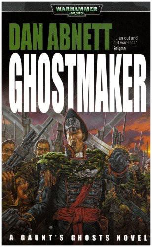 Ghostmaker Dan Abnett