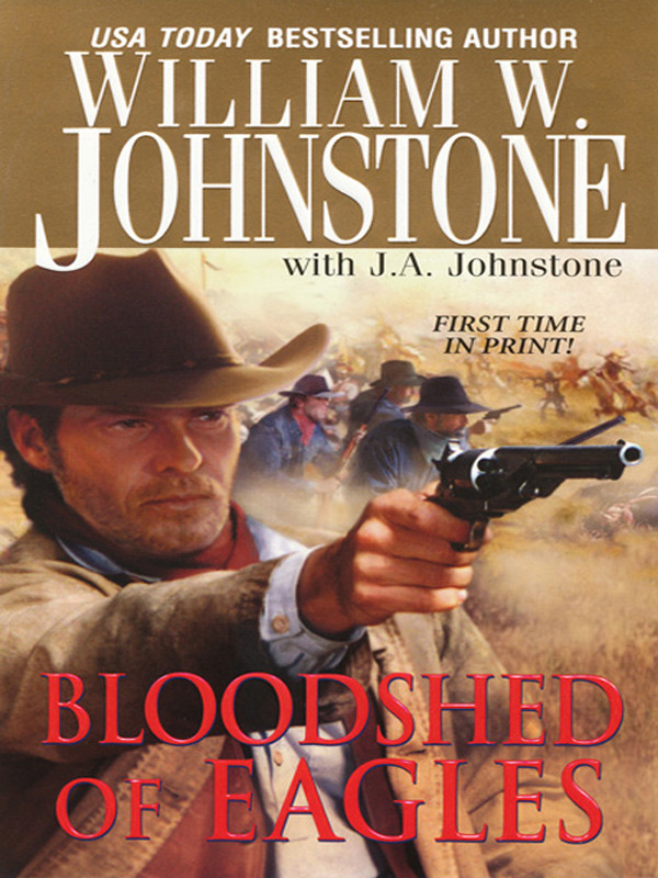 Eagles 14 Bloodshed Of Eagles William W Johnstone J A Johnstone