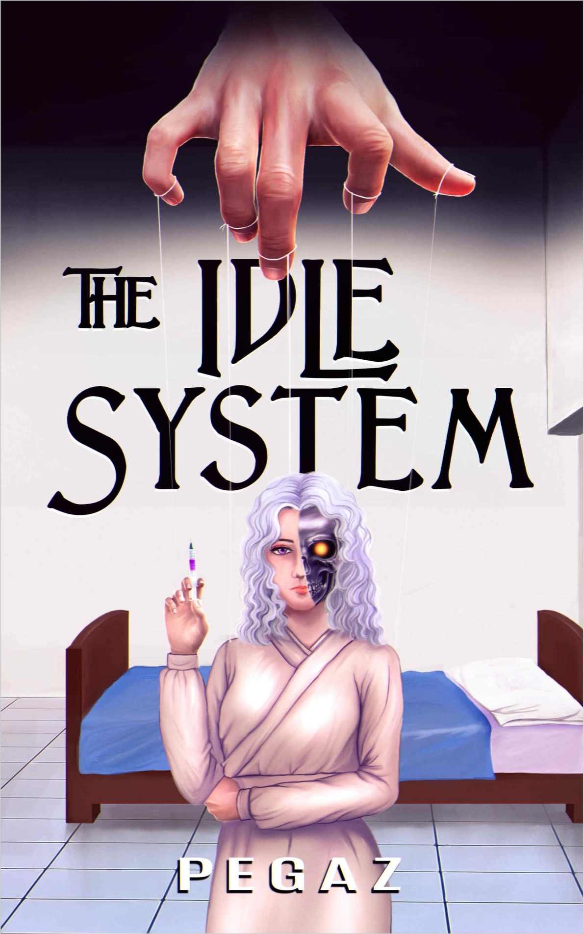 The Idle System A Litrpg Series Book 5 The Puppet Master Pegaz A