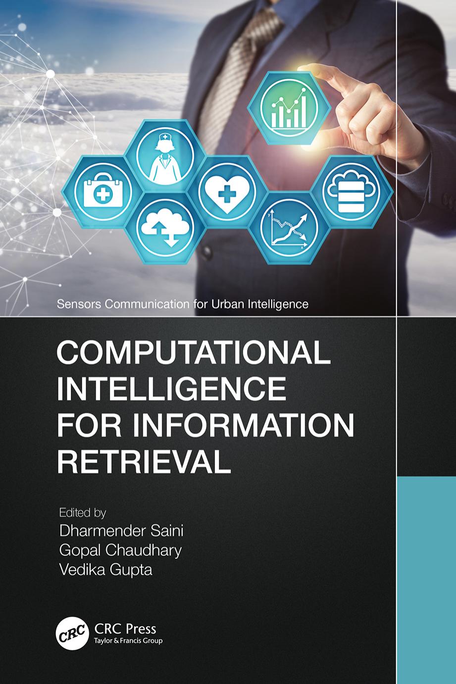 Computational Intelligence For Information Retrieval Sensors Communication For Urban Intelligence 1st Edition