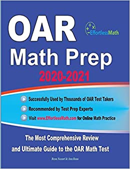 Oar Math Prep 20202021 The Most Comprehensive Review And Ultimate Guide To The Oar Math Test Nazari