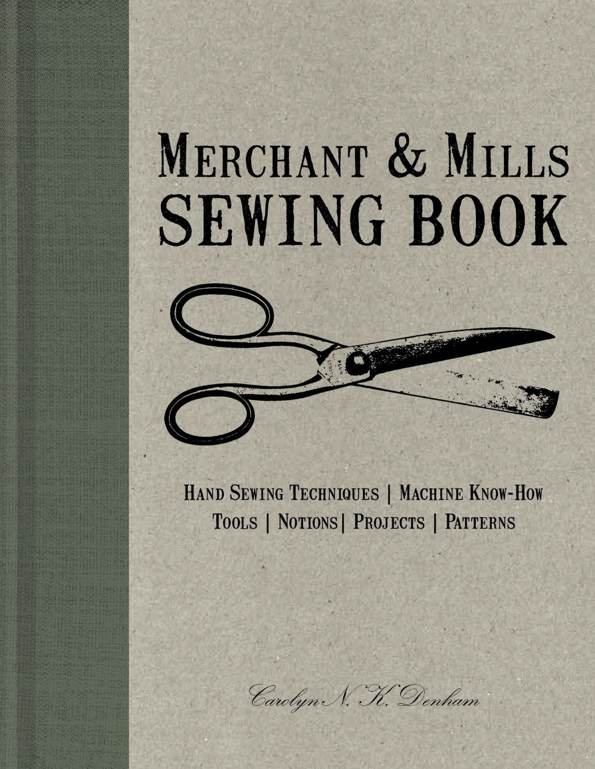 Merchant Mills Sewing Book Carolyn Nk Denham Roderick Field