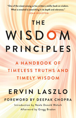 The Wisdom Principles Ervin Laszlo