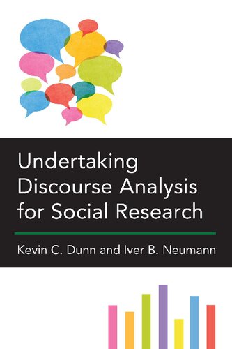 Undertaking Discourse Analysis For Social Research Kevin C Dunn