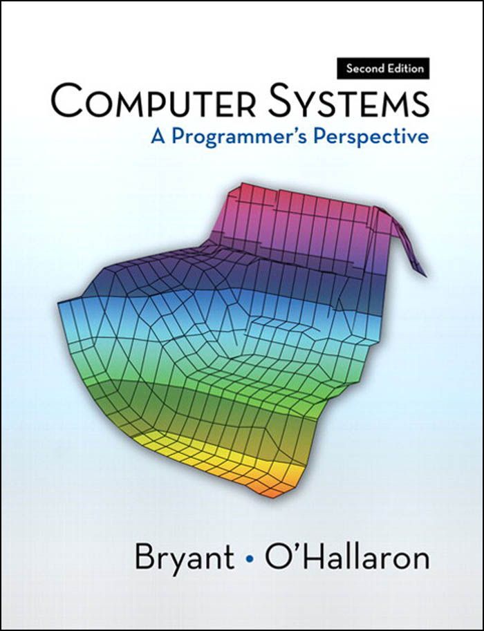 Computer Systems A Programmers Perspective 2e Bryant Ohallaron