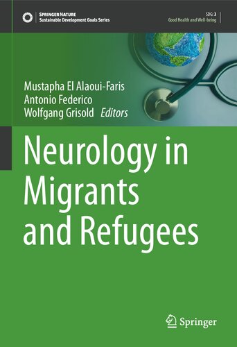 Neurology In Migrants And Refugees 1st Edition Mustapha El Alaouifaris
