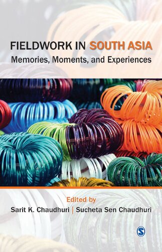 Fieldwork In South Asia Memories Moments And Experiences 1st Edition Sarit K Chaudhuri Editor