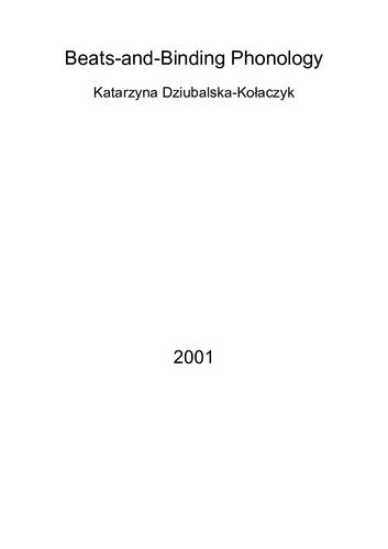 Beatsandbinding Phonology Katarzyna Dziubalskakoaczyk
