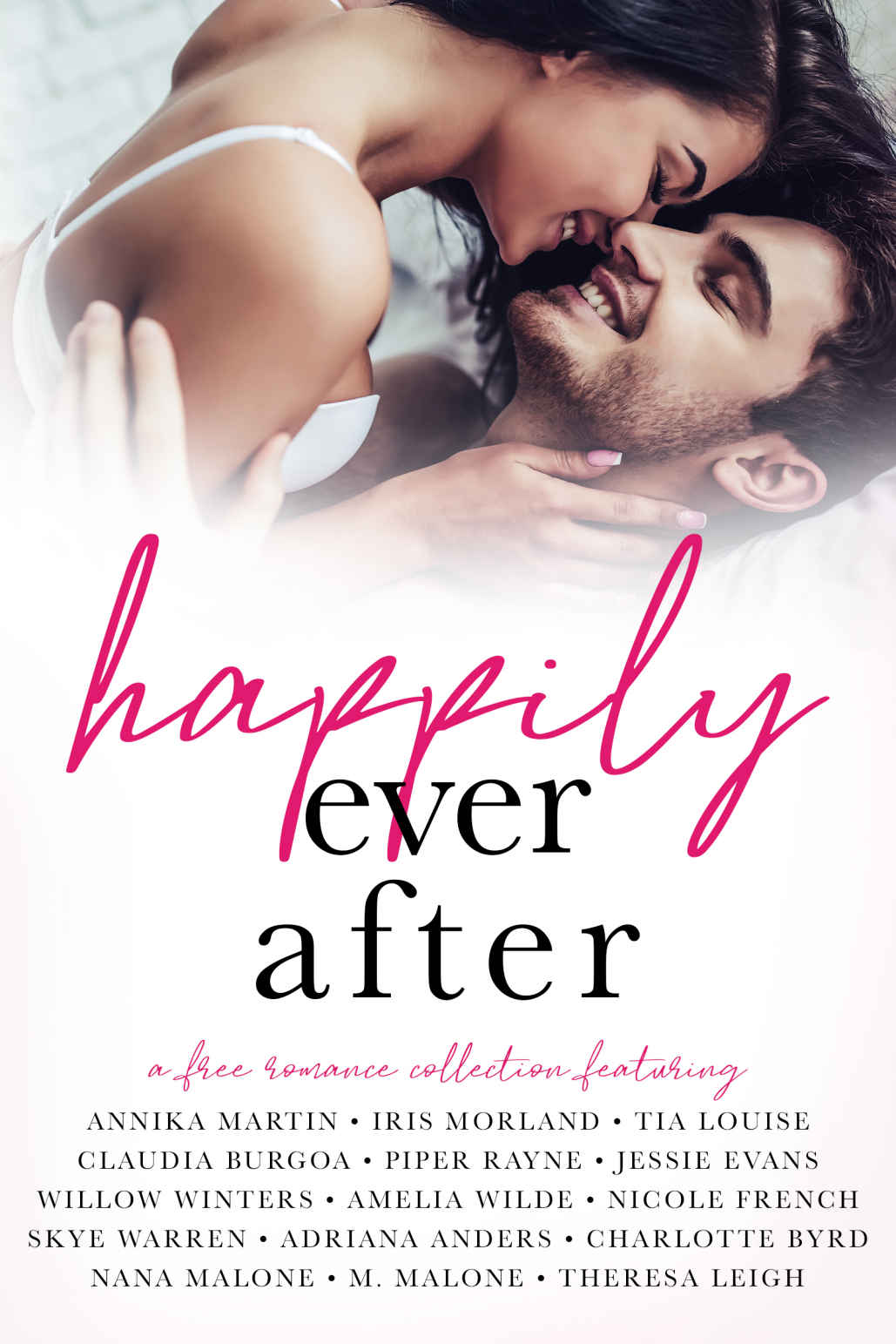 Happily Ever After A Free Romance Collection 1st Edition Various Authors