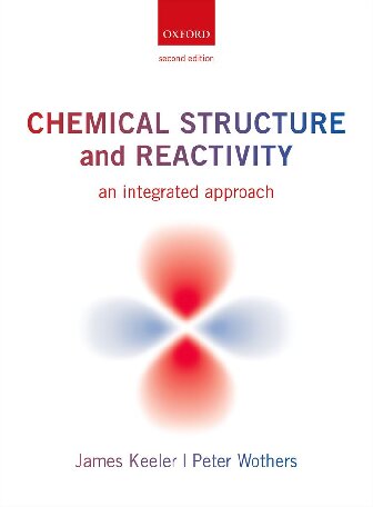 Chemical Structure And Reactivity An Integrated Approach 2nd Edition James Keeler