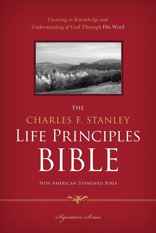 The Charles F Stanley Life Principles Bible Nasb Charles F Stanley