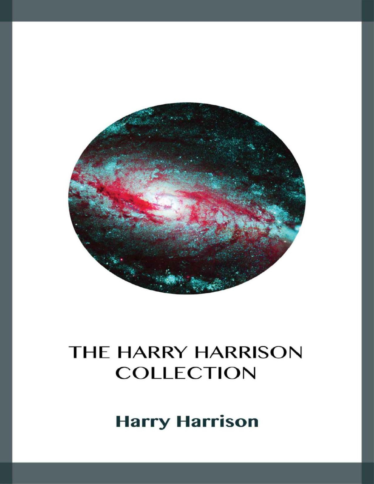 The Harry Harrison Collection Harry Harrison