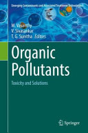 Organic Pollutants Toxicity And Solutions Emerging Contaminants And Associated Treatment Technologies 1st Ed 2022