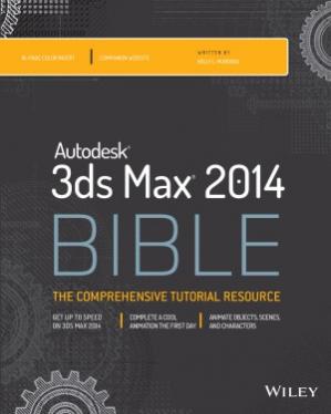 Autodesk 3ds Max 2014 Bible Kelly L Murdock