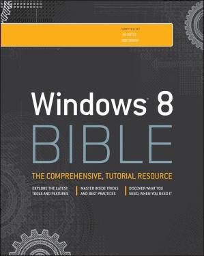 Windows 81 Bible Jim Boyce Jeffrey R Shapiro Rob Tidrow