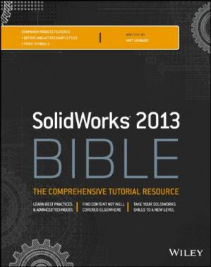 Solidworks 2013 Bible Matt Lombard