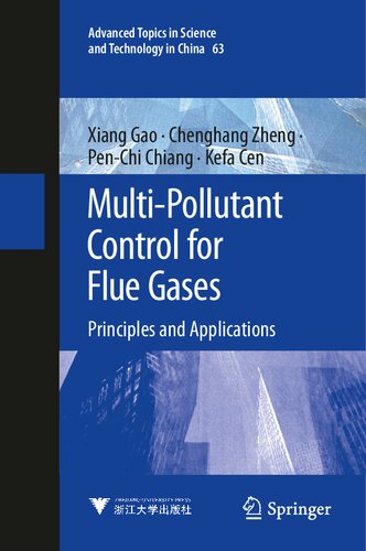 Multipollutant Control For Flue Gases Principles And Applications 1st Edition Xiang Gao