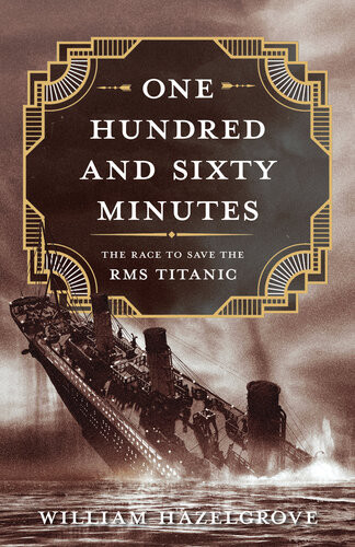 One Hundred And Sixty Minutes William Hazelgrove
