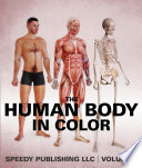 The Human Body In Color Volume 1 9th Edition Publishing Speedy