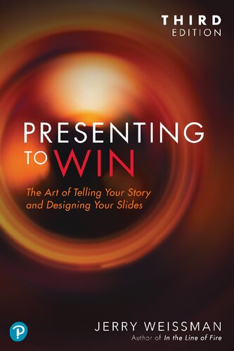 Presenting To Win Updated And Expanded Edition 3rd Edition Jerry Weissman
