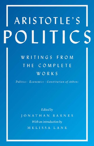 Aristotles Politics Writings From The Complete Works Politics Economics Constitution Of Athens Reprint Aristotle Jonathan Barnes Melissa Lane