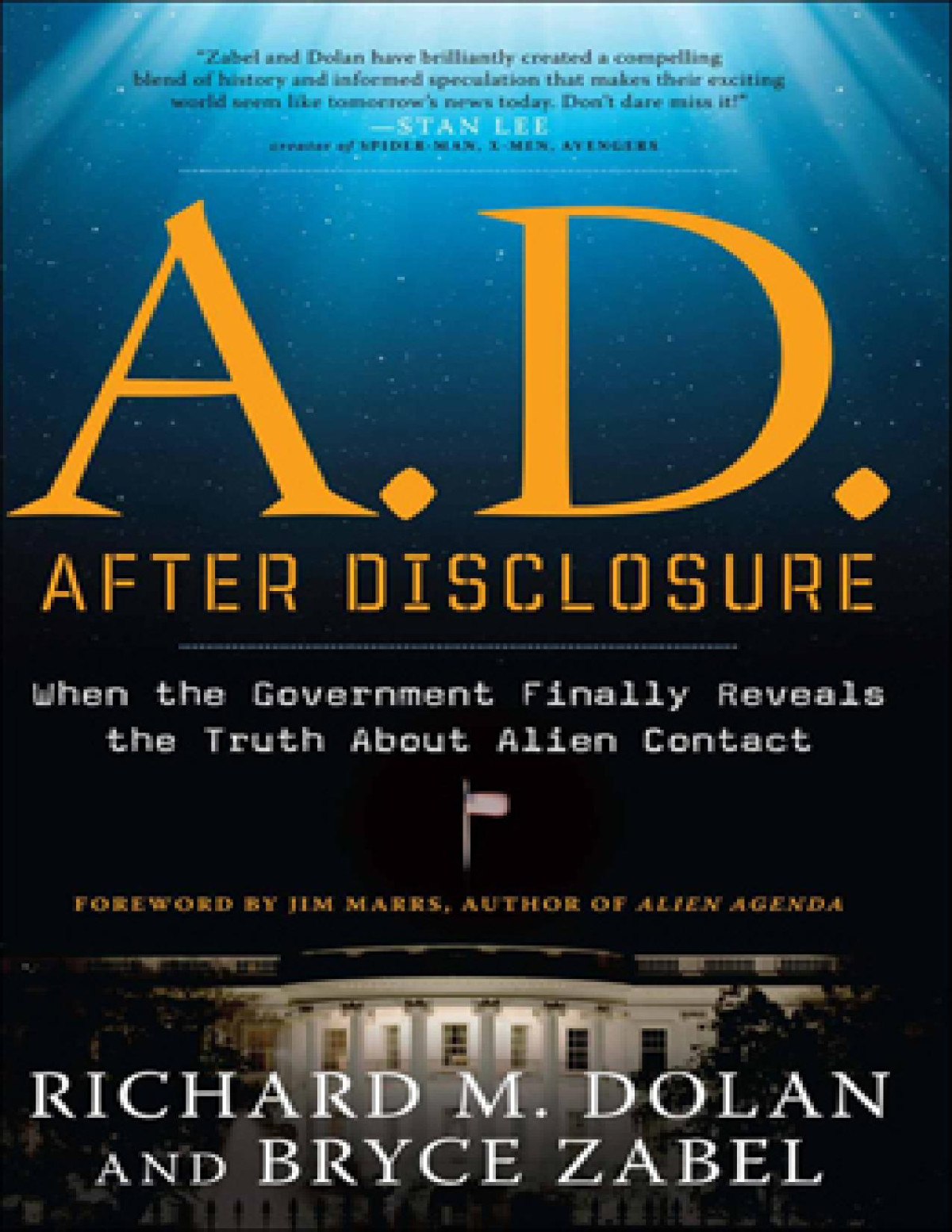 Ad After Disclosure When The Government Finally Reveals The Truth About Alien Contact Richard Dolan