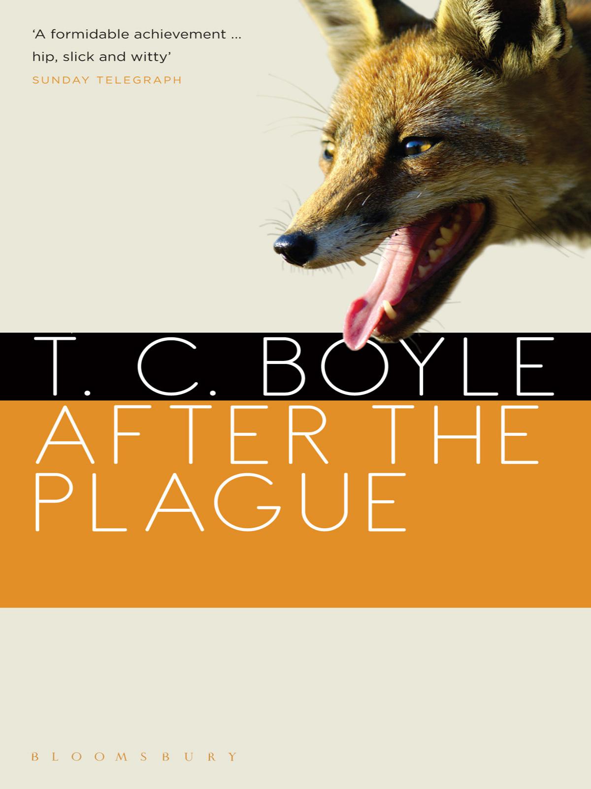 After The Plague T C Boyle