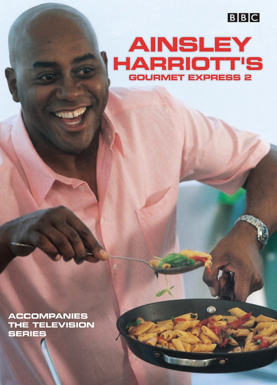 Ainsley Harriotts Gourmet Express 2