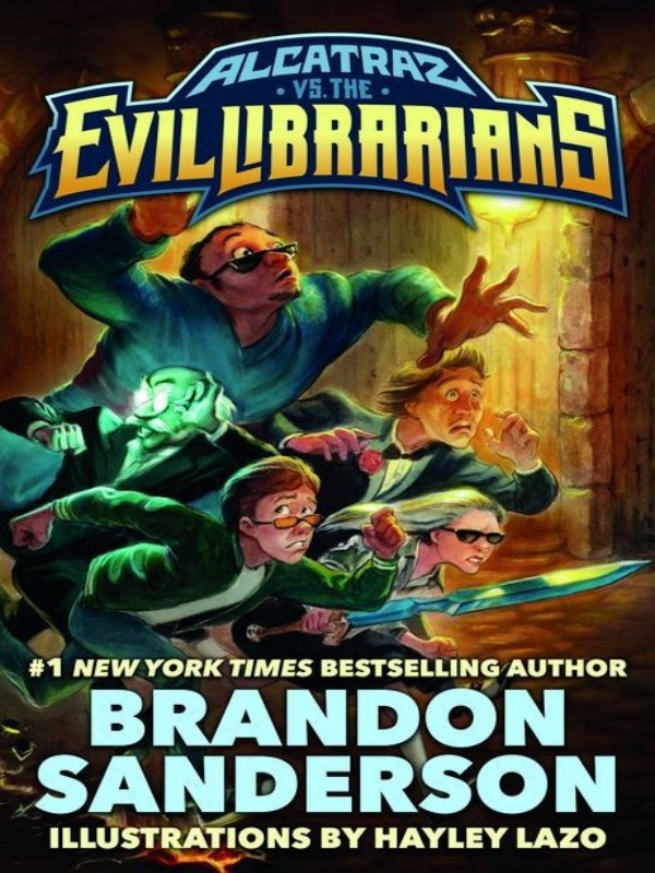 Alcatraz Versus The Evil Librarians Brandon Sanderson
