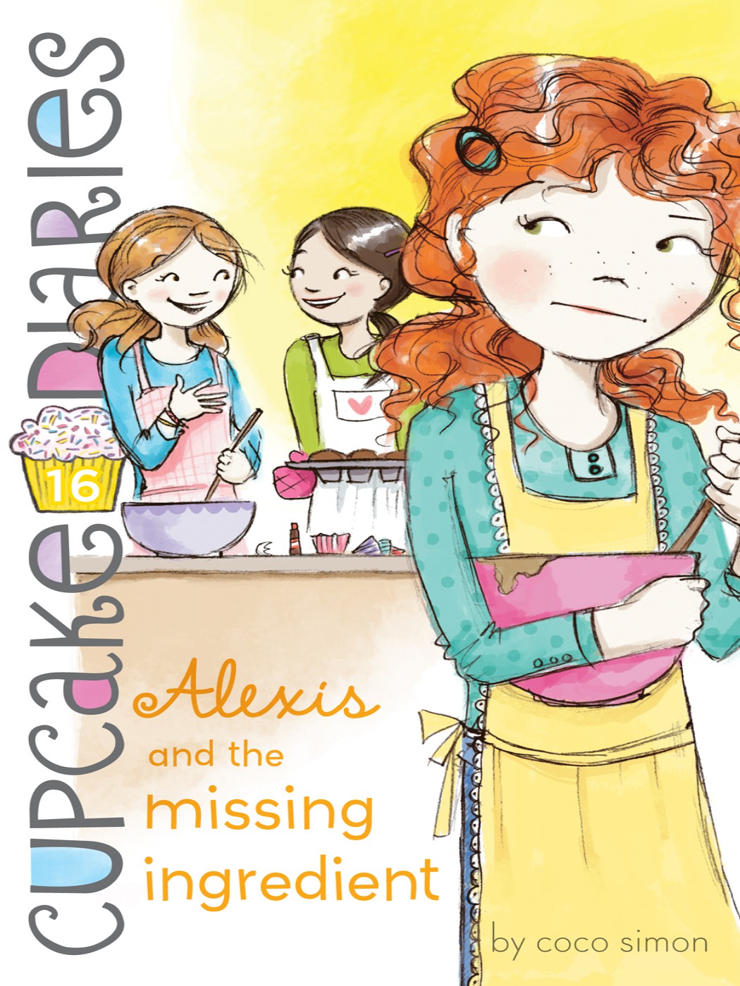 Alexis And The Missing Ingredient 16 Cupcake Diaries 1st Edition Simon