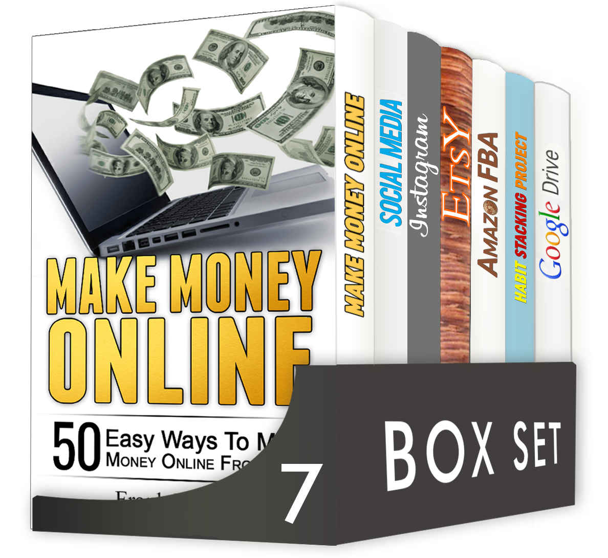 How To Make Money Online 7 In 1 Box Set Make Money Online Social Media Instagram Etsy Amazon Fba Habit Stacking Project And Google Drive Hunter