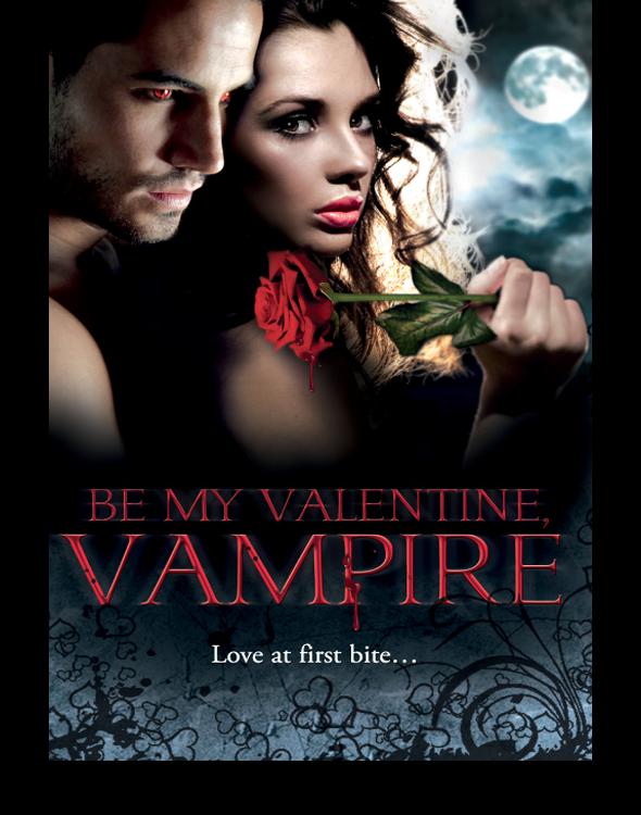 Be My Valentine Vampire