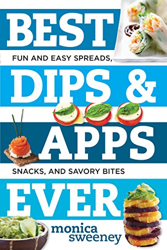 Best Dips Apps Sides Budgetproof Snacks Spreads And Side Dishes