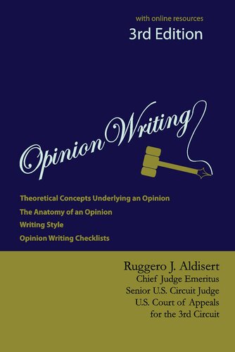 Opinion Writing 3rd Edition Ruggero J Aldisert