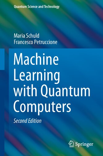 Machine Learning With Quantum Computers 2nd Edition Francesco Petruccione
