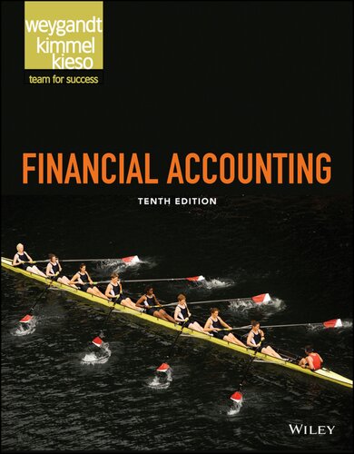 Financial Accounting 10th Jerry J Weygandt Donalf Kieso Paul D Kimmel
