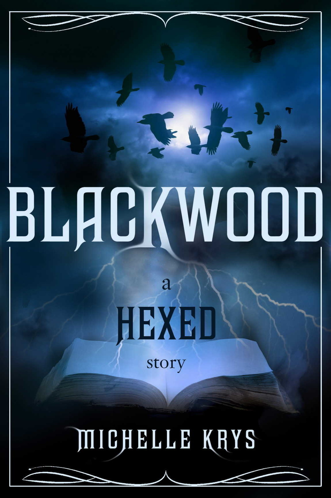 Blackwood A Hexed Story