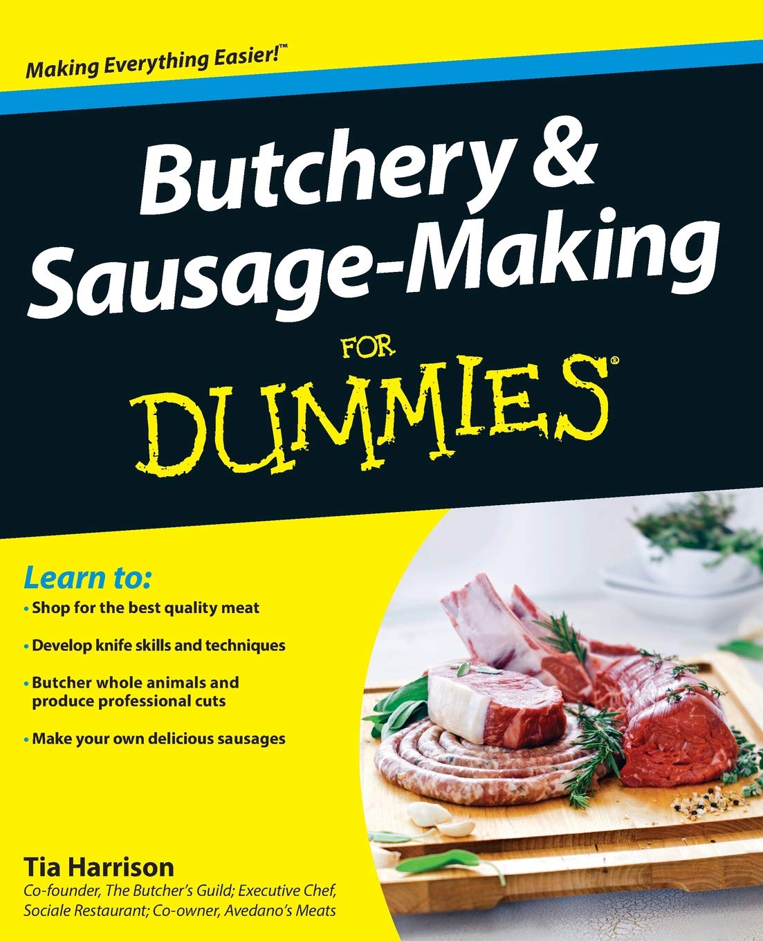 Butchery And Sausagemaking For Dummies