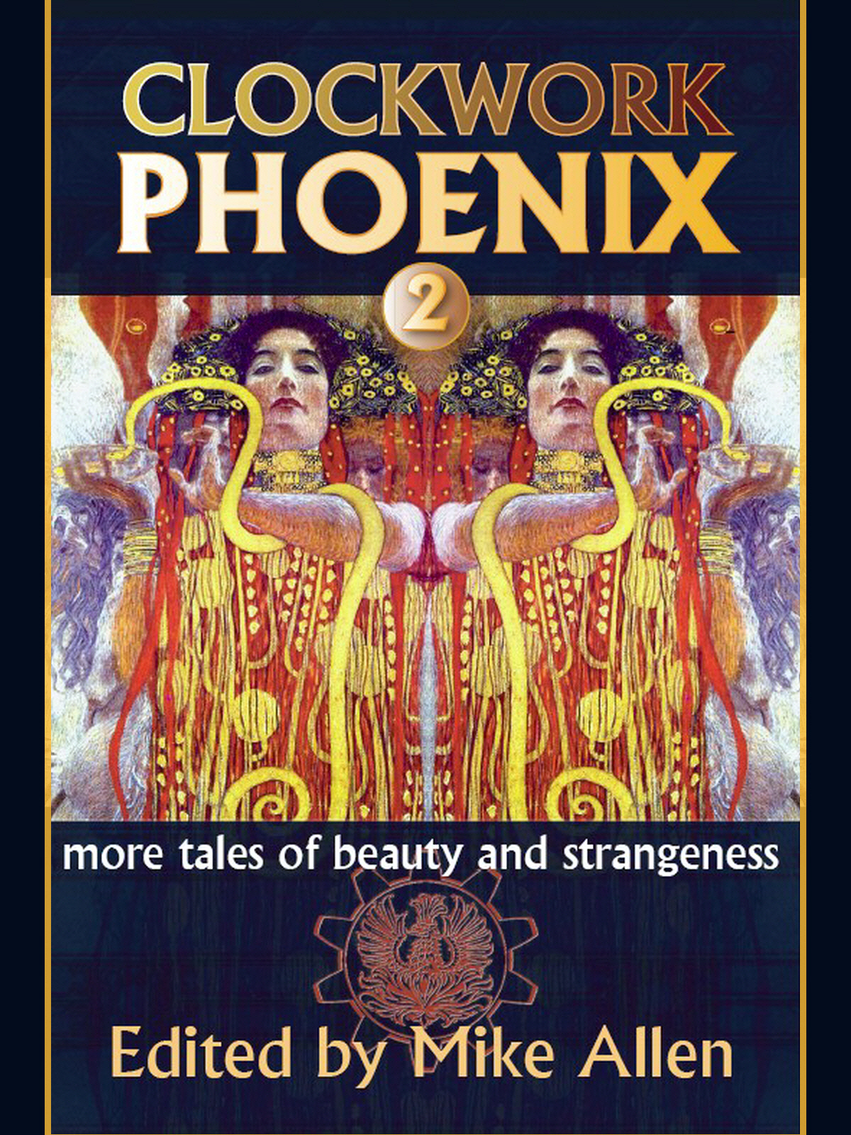 Clockwork Phoenix 2 More Tales Of Beauty And Strangeness