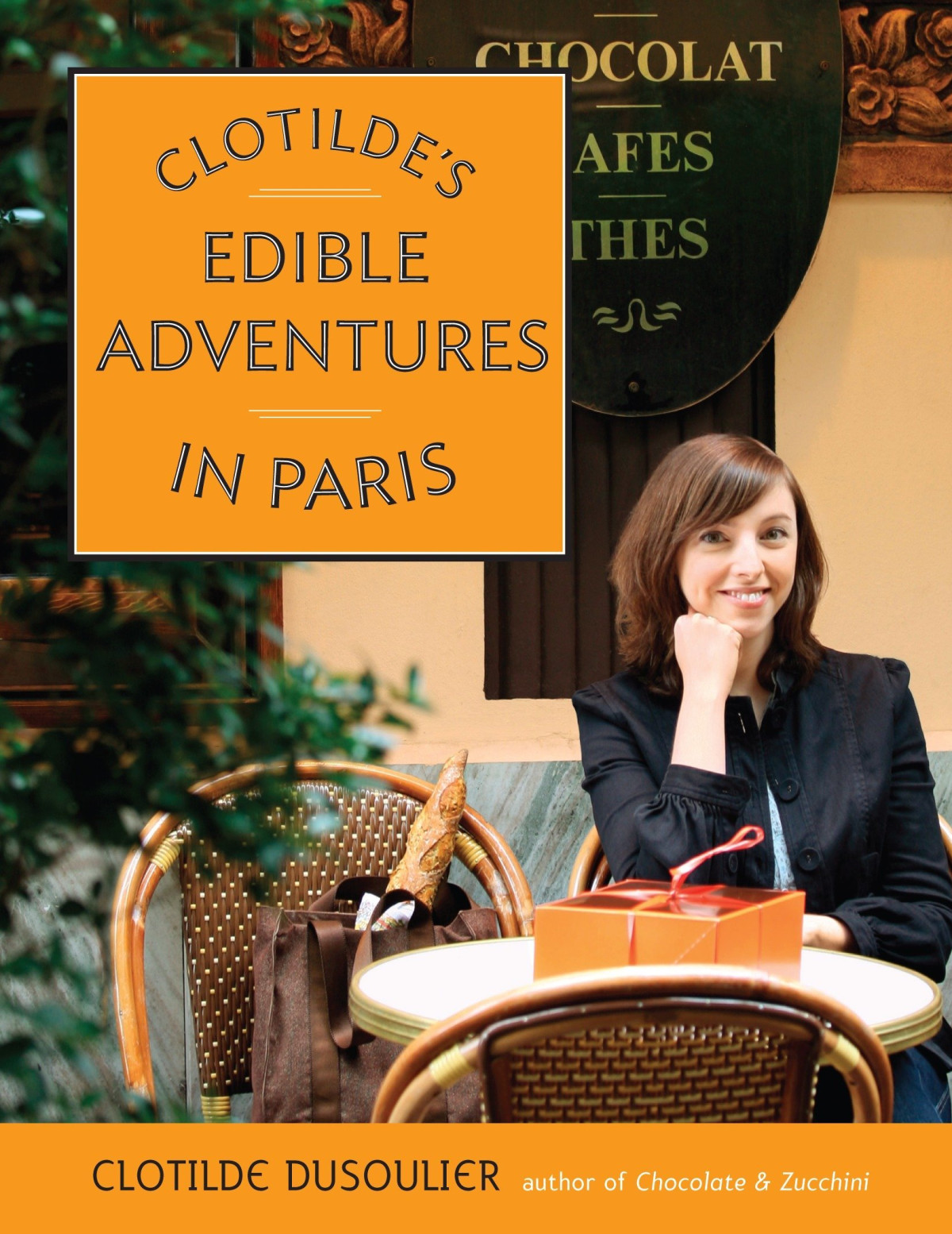 Clotildes Edible Adventures In Paris Clotilde Dusoulier