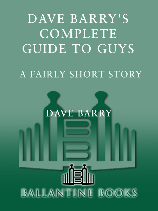 Dave Barrys Complete Guide To Guys