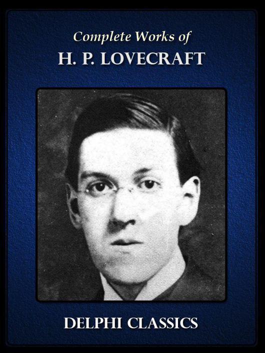 Delphi Complete Works Of H P Lovecraft Illustrated