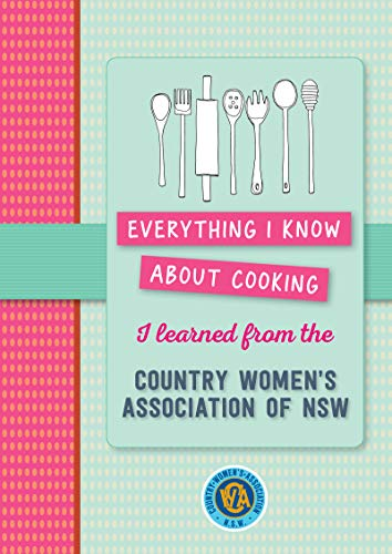 Everything I Know About Cooking I Learned From Cwa Cwa Nsw