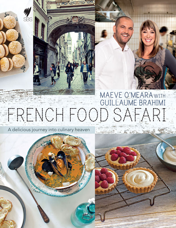 French Food Safari Maeve Omeara Guillaume Brahimi