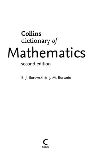 Dictionary Of Mathematics 2nd Edition Ej Borowski J M Borwein