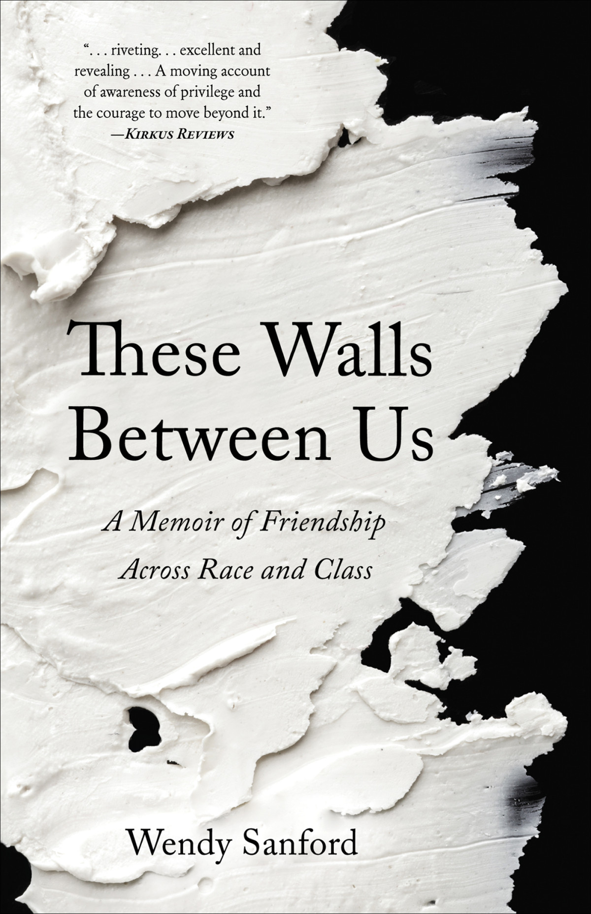 These Walls Between Us Wendy Sanford