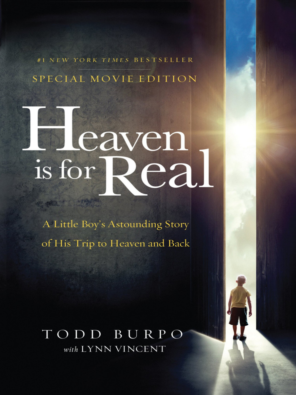 Heaven Is For Real A Little Boys Astounding Story Of His Trip To Heaven And Back